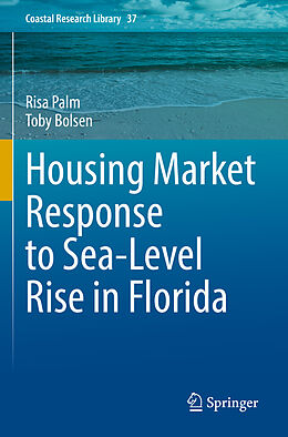 Couverture cartonnée Housing Market Response to Sea-Level Rise in Florida de Toby Bolsen, Risa Palm