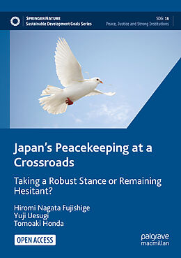 Kartonierter Einband Japan s Peacekeeping at a Crossroads von Hiromi Nagata Fujishige, Tomoaki Honda, Yuji Uesugi