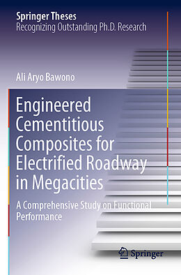 Kartonierter Einband Engineered Cementitious Composites for Electrified Roadway in Megacities von Ali Aryo Bawono