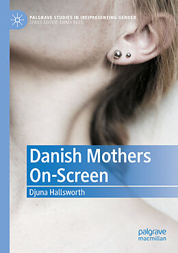 Couverture cartonnée Danish Mothers On-Screen de Djuna Hallsworth