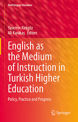 Livre Relié English as the Medium of Instruction in Turkish Higher Education de 