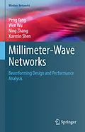 E-Book (pdf) Millimeter-Wave Networks von Peng Yang, Wen Wu, Ning Zhang