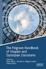 E-Book (pdf) The Palgrave Handbook of Utopian and Dystopian Literatures von 