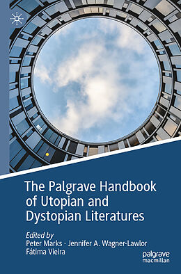 Couverture cartonnée The Palgrave Handbook of Utopian and Dystopian Literatures de 