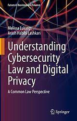 eBook (pdf) Understanding Cybersecurity Law and Digital Privacy de Melissa Lukings, Arash Habibi Lashkari