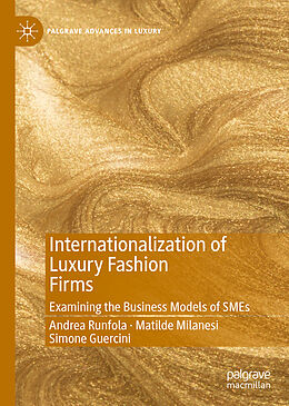 Fester Einband Internationalization of Luxury Fashion Firms von Andrea Runfola, Simone Guercini, Matilde Milanesi