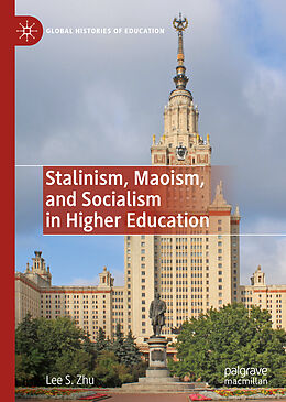 Livre Relié Stalinism, Maoism, and Socialism in Higher Education de Lee S. Zhu