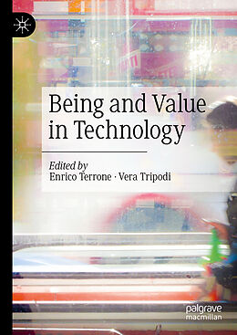 Livre Relié Being and Value in Technology de 