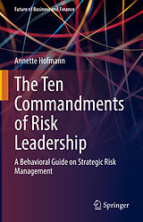 eBook (pdf) The Ten Commandments of Risk Leadership de Annette Hofmann