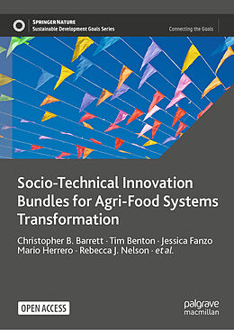 Fester Einband Socio-Technical Innovation Bundles for Agri-Food Systems Transformation von Christopher B. Barrett, Shenggen Fan, Rikin Gandhi