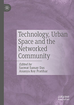 Livre Relié Technology, Urban Space and the Networked Community de 