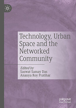 Couverture cartonnée Technology, Urban Space and the Networked Community de 