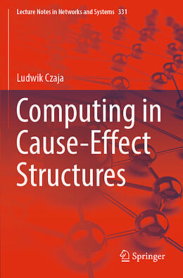 Couverture cartonnée Computing in Cause-Effect Structures de Ludwik Czaja