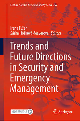 Livre Relié Trends and Future Directions in Security and Emergency Management de 