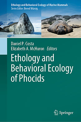 Livre Relié Ethology and Behavioral Ecology of Phocids de 