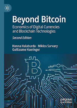 Livre Relié Beyond Bitcoin de Hanna Halaburda, Guillaume Haeringer, Miklos Sarvary