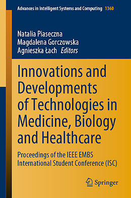 Couverture cartonnée Innovations and Developments of Technologies in Medicine, Biology and Healthcare de 