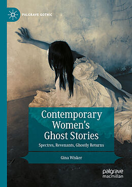 Couverture cartonnée Contemporary Women s Ghost Stories de Gina Wisker
