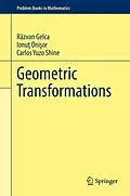 E-Book (pdf) Geometric Transformations von Razvan Gelca, Ionut Onisor, Carlos Yuzo Shine