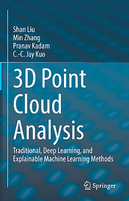 Livre Relié 3D Point Cloud Analysis de Shan Liu, C. -C. Jay Kuo, Pranav Kadam