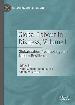 Livre Relié Global Labour in Distress, Volume I de 