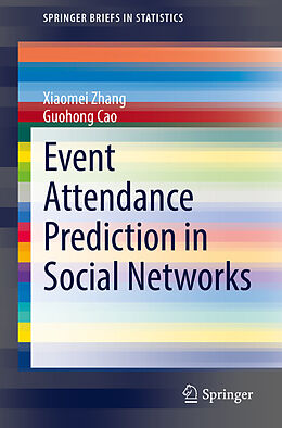 Couverture cartonnée Event Attendance Prediction in Social Networks de Guohong Cao, Xiaomei Zhang