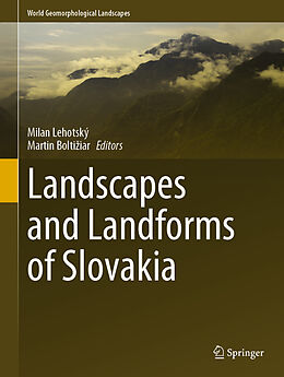 Livre Relié Landscapes and Landforms of Slovakia de 