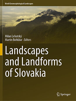 Couverture cartonnée Landscapes and Landforms of Slovakia de 