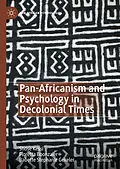 E-Book (pdf) Pan-Africanism and Psychology in Decolonial Times von Shose Kessi, Floretta Boonzaier, Babette Stephanie Gekeler