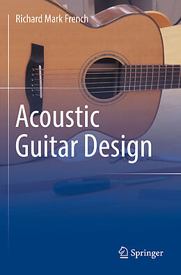 Livre Relié Acoustic Guitar Design de Richard Mark French