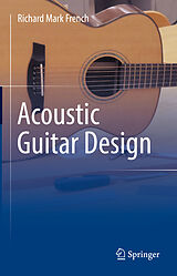eBook (pdf) Acoustic Guitar Design de Richard Mark French