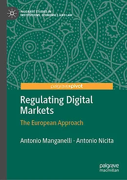 E-Book (pdf) Regulating Digital Markets von Antonio Manganelli, Antonio Nicita