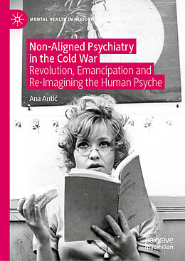 Livre Relié Non-Aligned Psychiatry in the Cold War de Ana Anti 