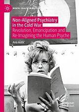 eBook (pdf) Non-Aligned Psychiatry in the Cold War de Ana Antic