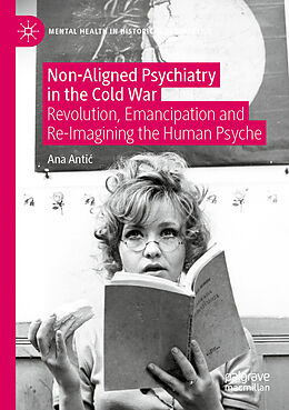 Couverture cartonnée Non-Aligned Psychiatry in the Cold War de Ana Anti 