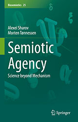 E-Book (pdf) Semiotic Agency von Alexei Sharov, Morten Tønnessen