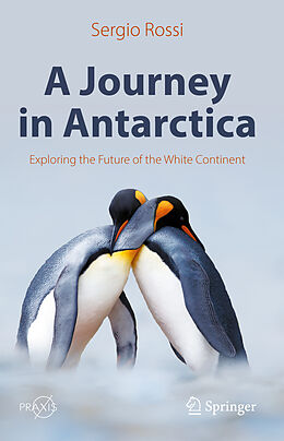 E-Book (pdf) A Journey in Antarctica von Sergio Rossi