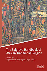 eBook (pdf) The Palgrave Handbook of African Traditional Religion de 