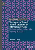 E-Book (pdf) The Impact of Finnish Teacher Education on International Policy von Jennifer Chung