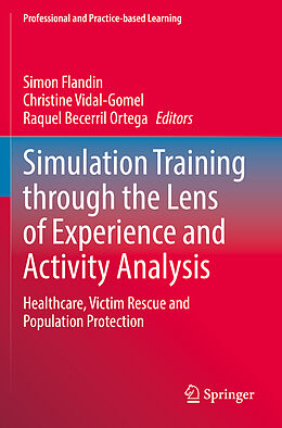 Couverture cartonnée Simulation Training through the Lens of Experience and Activity Analysis de 