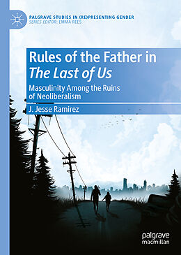 Livre Relié Rules of the Father in The Last of Us de J. Jesse Ramirez