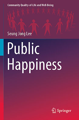 Kartonierter Einband Public Happiness von Seung Jong Lee