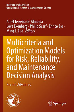 Couverture cartonnée Multicriteria and Optimization Models for Risk, Reliability, and Maintenance Decision Analysis de 