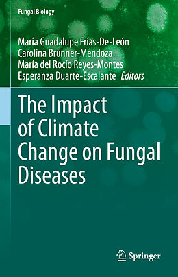 Livre Relié The Impact of Climate Change on Fungal Diseases de 