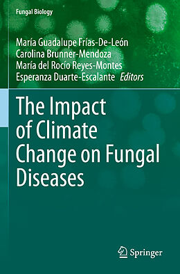 Couverture cartonnée The Impact of Climate Change on Fungal Diseases de 