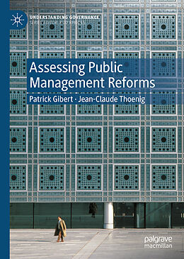 Fester Einband Assessing Public Management Reforms von Jean-Claude Thoenig, Patrick Gibert