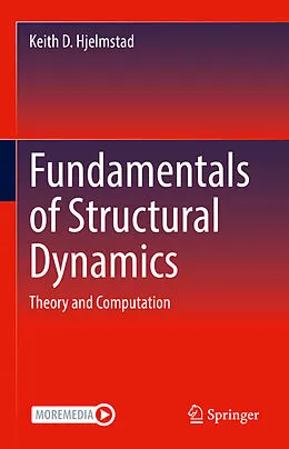 E-Book (pdf) Fundamentals of Structural Dynamics von Keith D. Hjelmstad