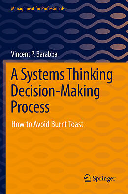 Kartonierter Einband A Systems Thinking Decision-Making Process von Vincent P. Barabba