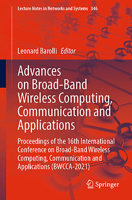 Couverture cartonnée Advances on Broad-Band Wireless Computing, Communication and Applications de 