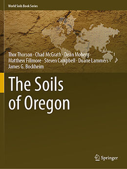 Couverture cartonnée The Soils of Oregon de Thor Thorson, Chad McGrath, Dean Moberg